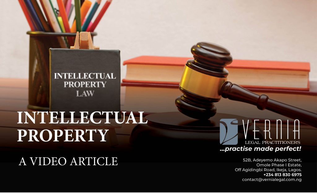 Intellectual Property Law Article by Vernia Legal
